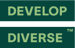Develop Diverse