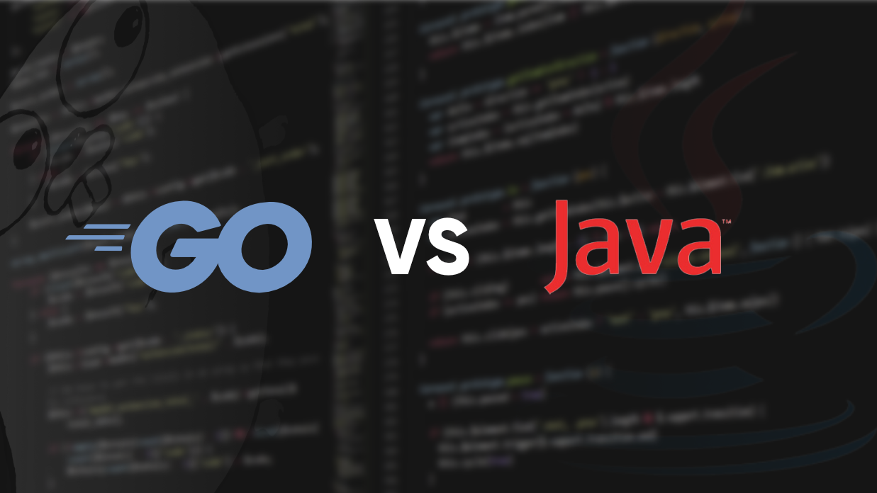 Golang vs. Java: What Should You Pick?